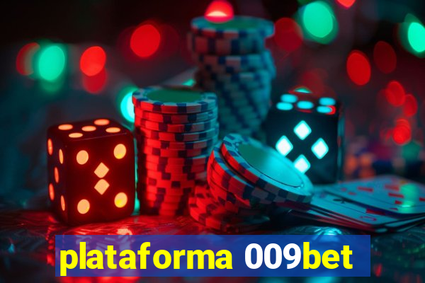 plataforma 009bet
